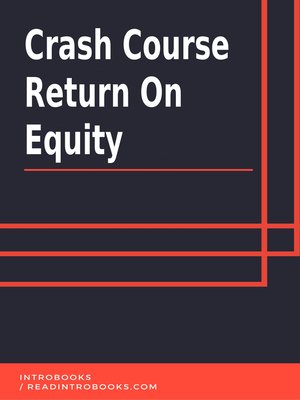 cover image of Crash Course Return On Equity